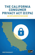 The California Consumer Privacy Act (CCPA): An implementation guide - Paperback