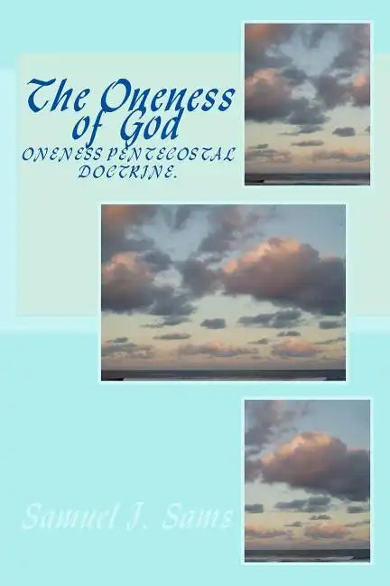 The Oneness of God - Paperback
