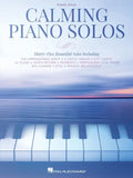 Calming Piano Solos: 35 Beautiful Solos - Paperback