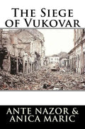 The Siege of Vukovar - Paperback