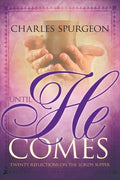 Until He Comes: Twenty Reflections on the Lord's Supper - Paperback