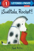 ¡Suéltala, Rocket! (Drop It, Rocket! Spanish Edition) - Paperback