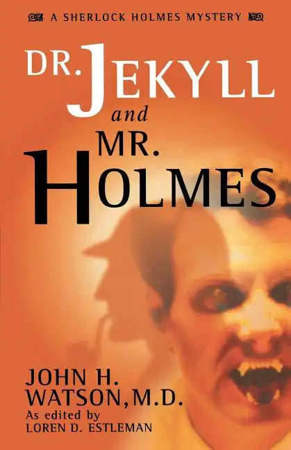 Dr. Jekyll and Mr. Holmes - Paperback