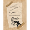 27 Days to Overcoming Depression: Debunking All the Lies - Paperback