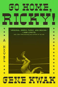 Go Home, Ricky! - Paperback