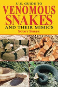 U.S. Guide to Venomous Snakes and Their Mimics - Paperback