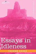 Essays in Idleness - Hardcover