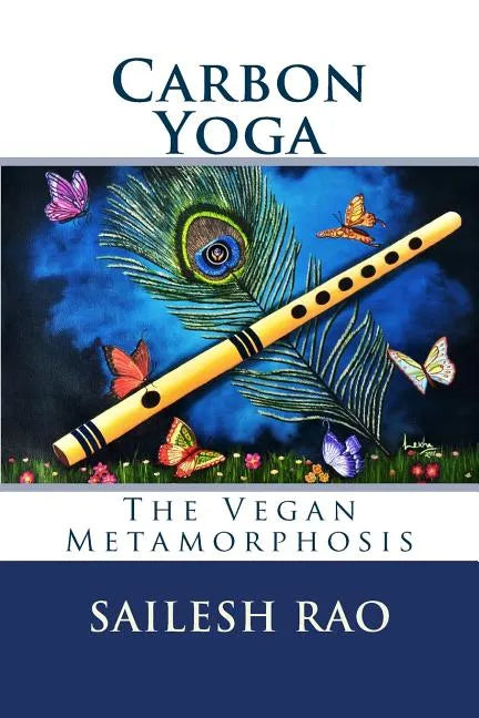 Carbon Yoga: The Vegan Metamorphosis - Paperback