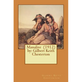 Manalive (1912) by: Gilbert Keith Chesterton - Paperback