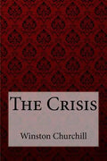 The Crisis Winston Churchill - Paperback
