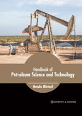 Handbook of Petroleum Science and Technology - Hardcover