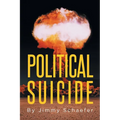 Political Suicide - Paperback