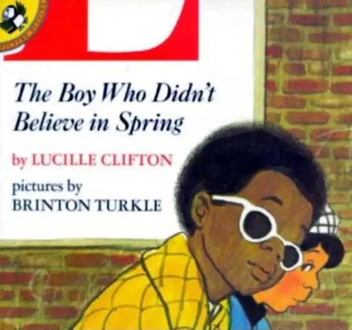 The Boy Who Didn't Believe in Spring - Paperback