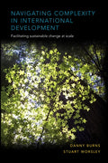 Navigating Complexity in International Development: Facilitating Sustainable Change at Scale - Paperback