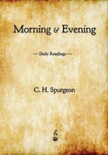 Morning and Evening: Daily Readings - Paperback