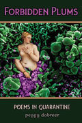 Forbidden Plums: Poems in Quarantine - Paperback