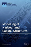 Modelling of Harbour and Coastal Structures - Hardcover