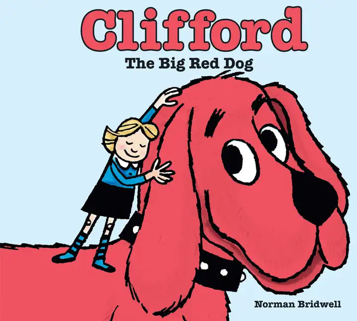 Clifford the Big Red Dog - Hardcover