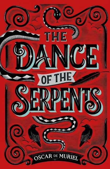 The Dance of the Serpents - Paperback
