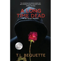 A Long Time Dead - Paperback