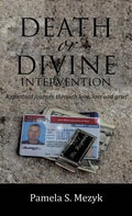 Death or Divine Intervention - Hardcover