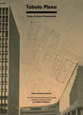 Tabula Plena: Forms of Urban Preservation - Paperback