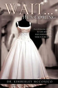 Wait...He's Coming - Paperback