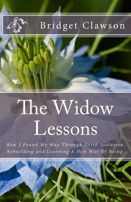The Widow Lessons: One Widow's Journey Through Complicated Grief - Paperback