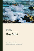 Flow: Poems Collected and New - Paperback