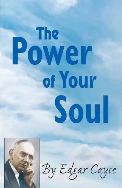 The Power of Your Soul - Paperback