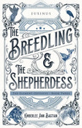 The Breedling and the Shepherdess - Paperback
