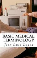 Basic Medical Terminology: English-Spanish MEDICAL Terms - Paperback
