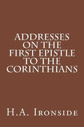 Addresses on the First Epistle to the Corinthians - Paperback