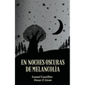 En Noches Oscuras de Melancolía - Paperback