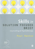 Skills in Solution Focused Brief: Counselling & Psychotherapy - Paperback