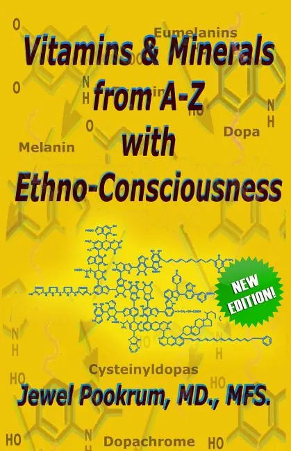 Vitamins and Minerals From A to Z with Ethno-Consciousness - Paperback