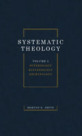Systematic Theology, Volume Two - Paperback