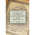 The Codification of Jewish Law and an Introduction to the Jurisprudence of the Mishna Berura - Paperback