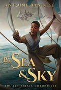 By Sea & Sky: An Esowon Story - Hardcover