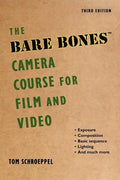 The Bare Bones Camera Course for Film and Video - Paperback