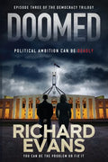 Doomed: Political Ambition can be deadly - Paperback