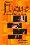 Fugue: I can't remember how I got here... - Paperback