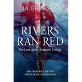 Rivers Ran Red: The Last of the Romans trilogy - Paperback