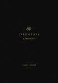 ESV Expository Commentary: Isaiah-Ezekiel (Volume 6) - Hardcover