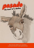 Pasado: The Heart of a Donkey - Paperback