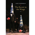 The Secret in the Wings: A Play - Paperback