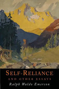 Self-Reliance and Other Essays - Paperback