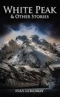 White Peak & Other Stories - Paperback