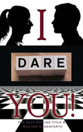 I dare you - Hardcover