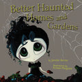 Better Haunted Homes and Gardens - Paperback
